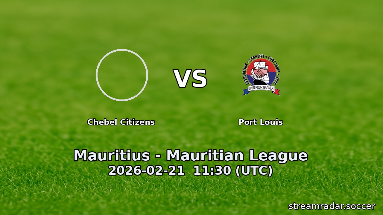 Chebel Citizens vs Port Louis