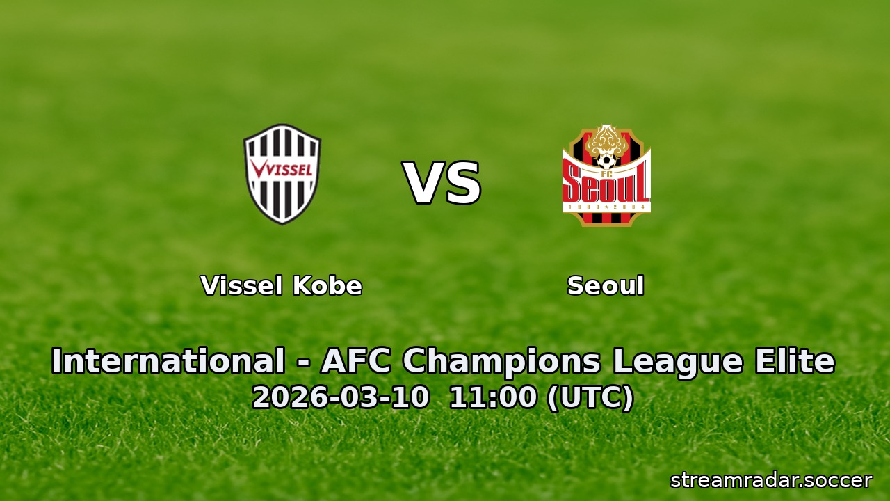 Vissel Kobe vs Seoul