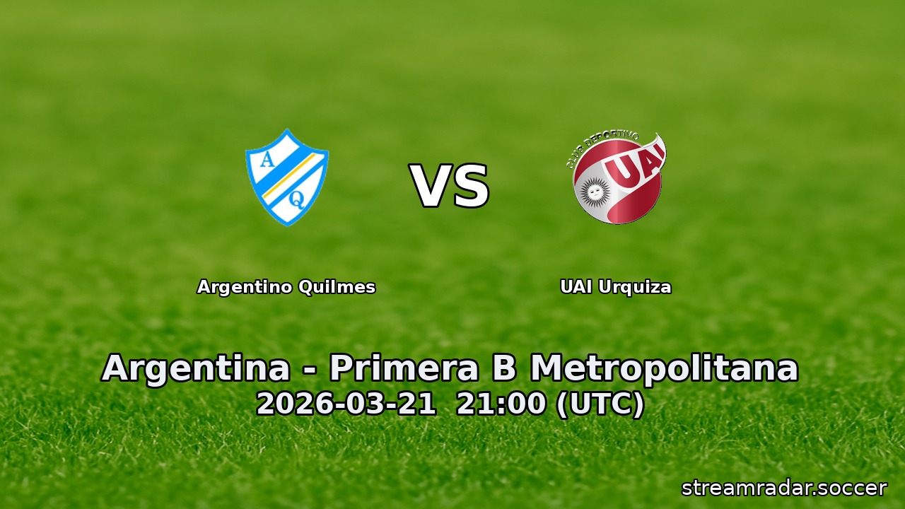 Argentino Quilmes vs UAI Urquiza