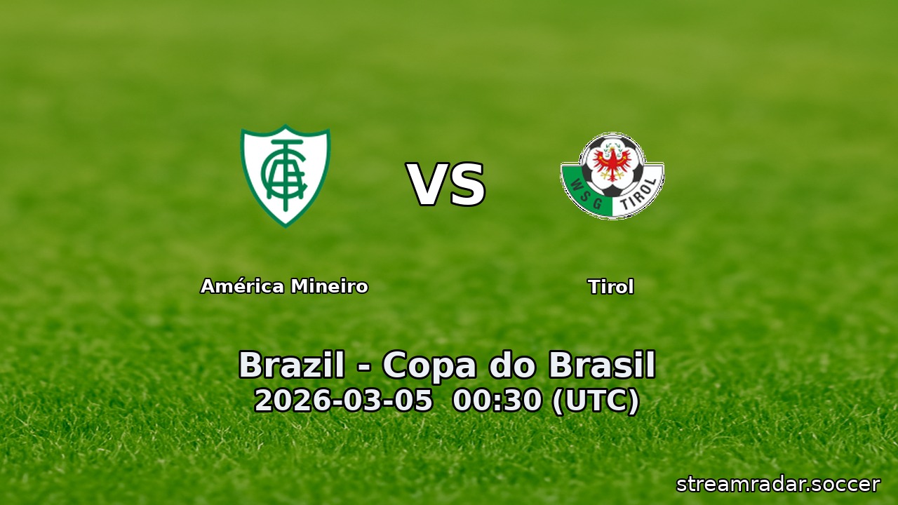 América Mineiro vs Tirol