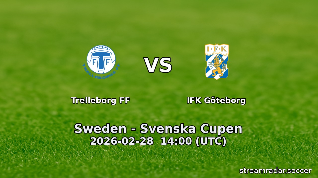 Trelleborg FF vs IFK Göteborg