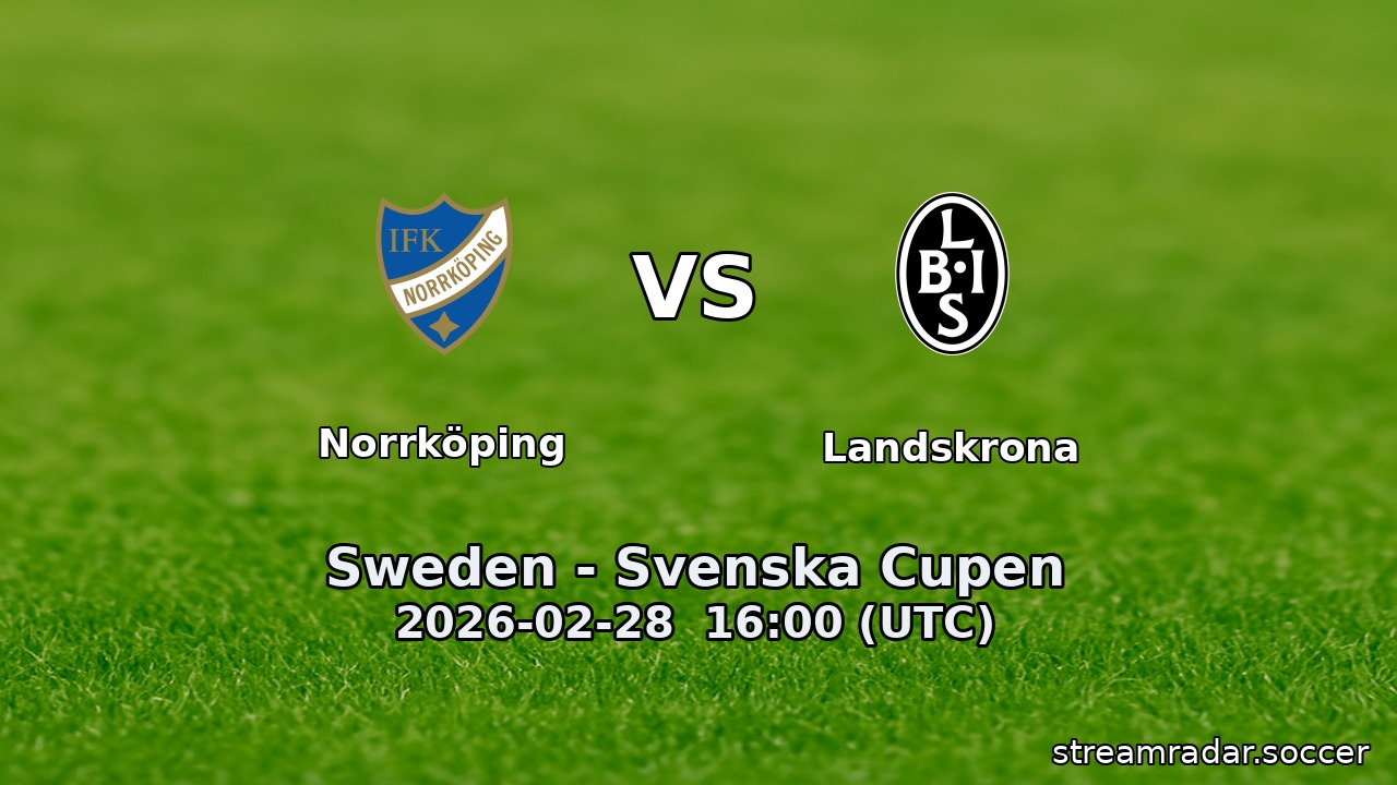Norrköping vs Landskrona