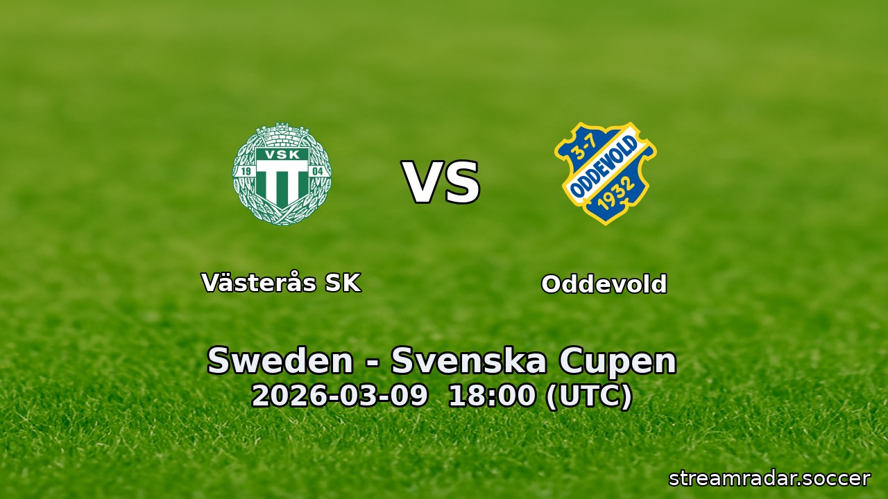 Västerås SK vs Oddevold