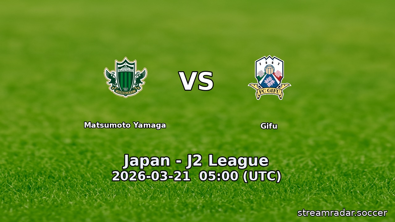 Matsumoto Yamaga vs Gifu