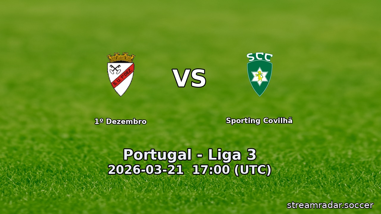 1º Dezembro vs Sporting Covilhã