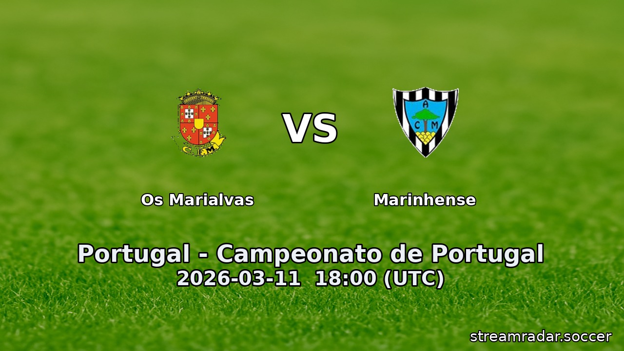 Os Marialvas vs Marinhense