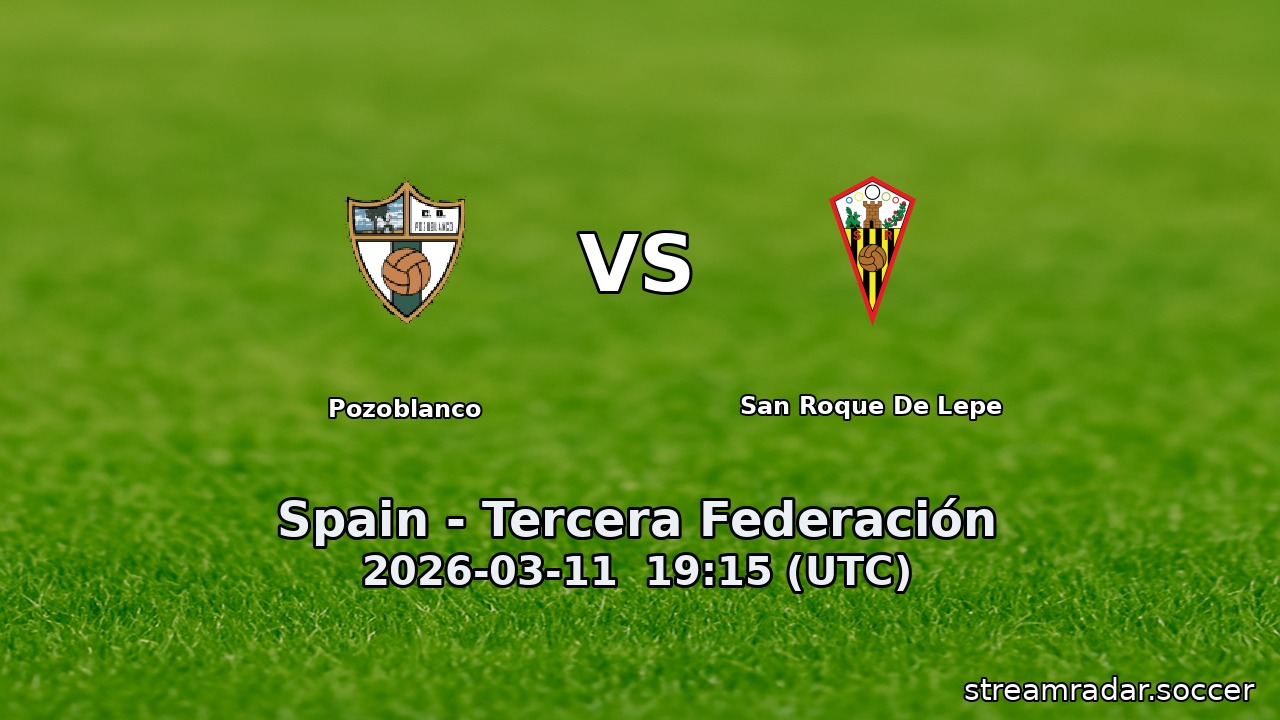 Pozoblanco vs San Roque De Lepe