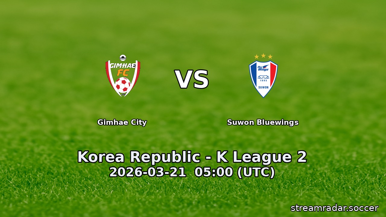 Gimhae City vs Suwon Bluewings