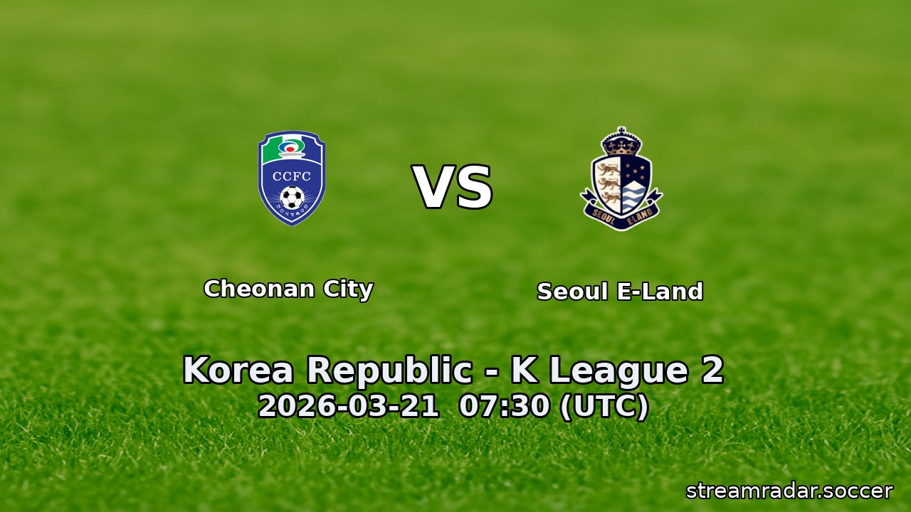 Cheonan City vs Seoul E-Land