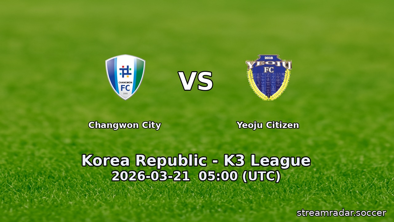 Changwon City vs Yeoju Citizen