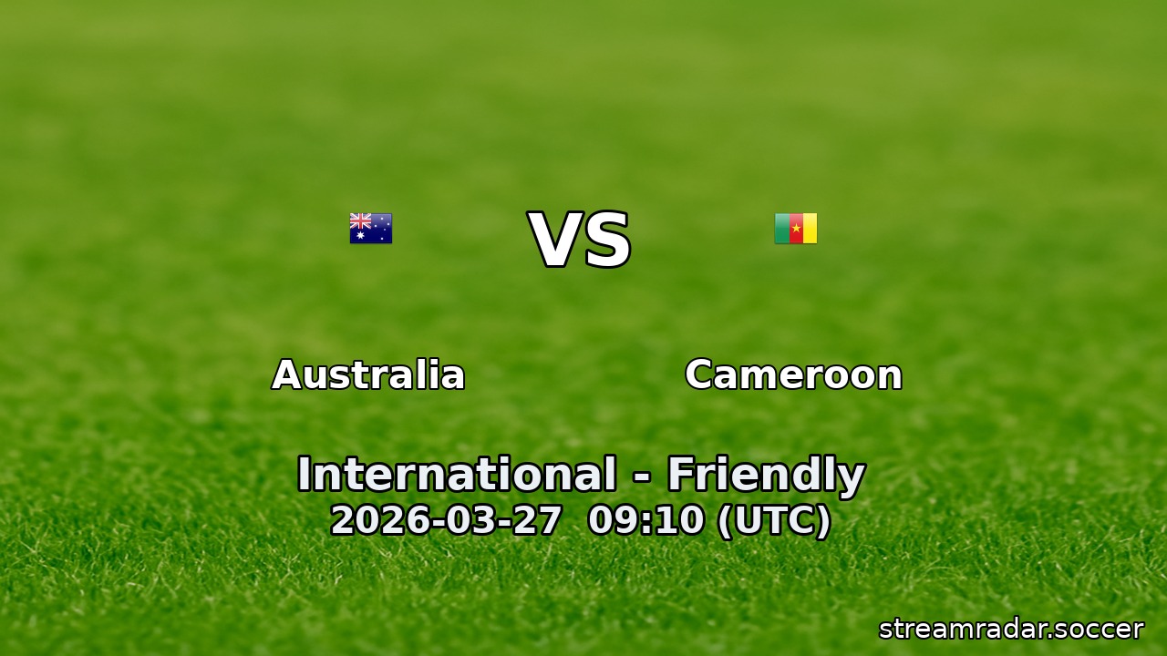 Australia vs Cameroon