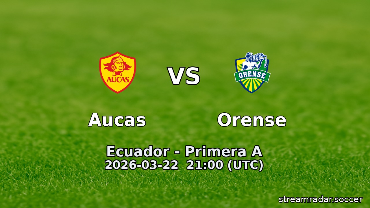 Aucas vs Orense