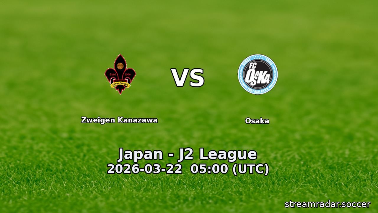 Zweigen Kanazawa vs Osaka