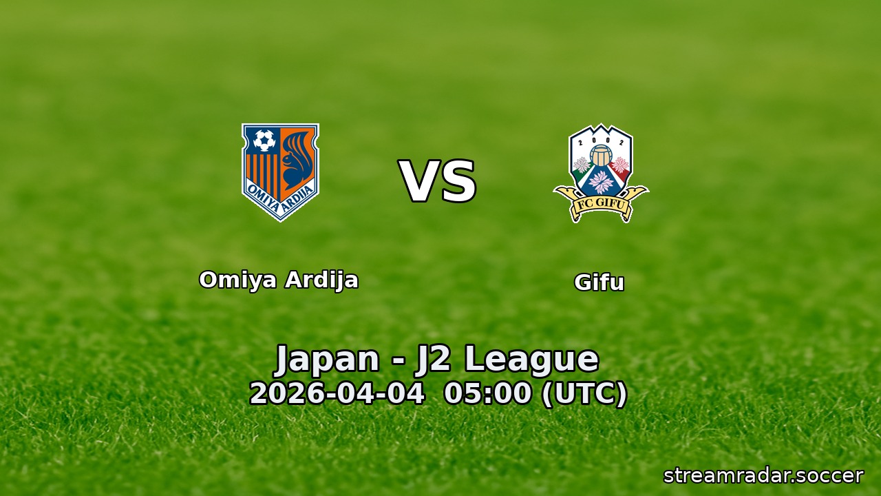 Omiya Ardija vs Gifu