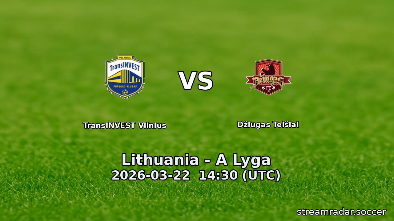 TransINVEST Vilnius vs Džiugas Telšiai