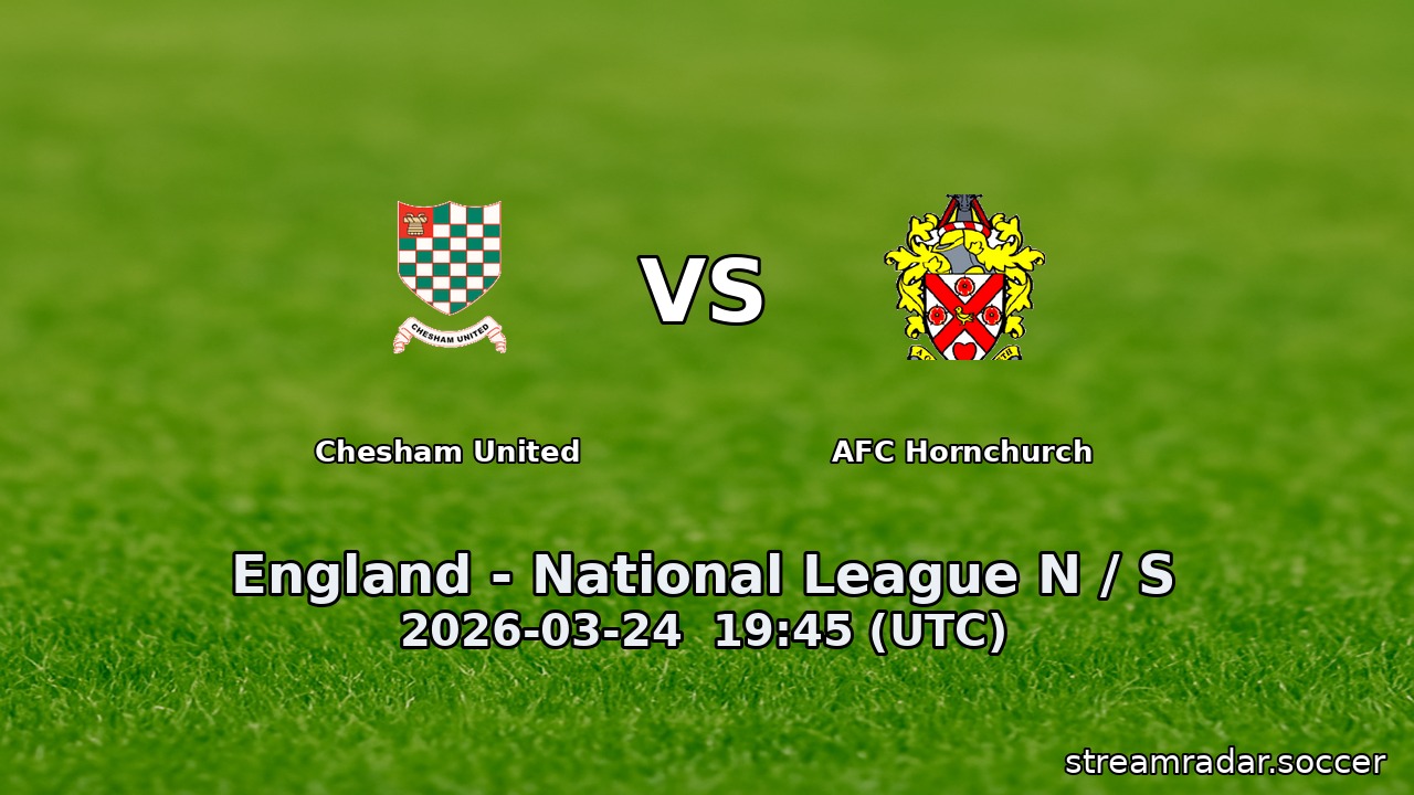 Chesham United vs AFC Hornchurch