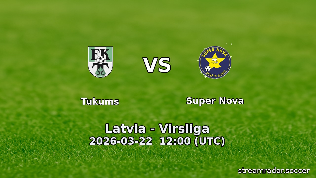 Tukums vs Super Nova