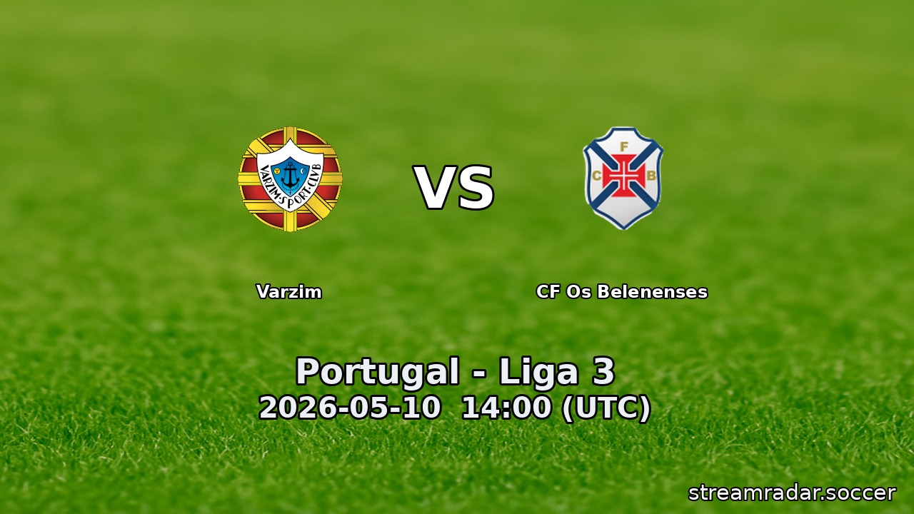Varzim vs CF Os Belenenses