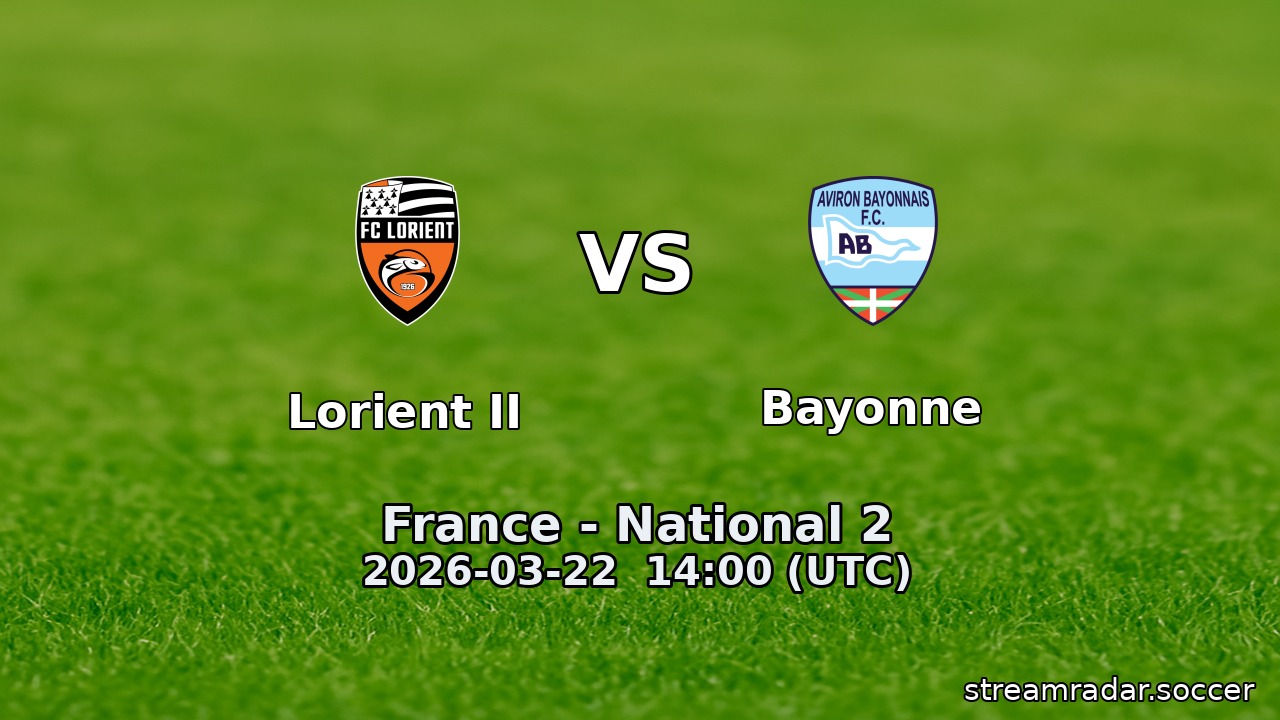 Lorient II vs Bayonne