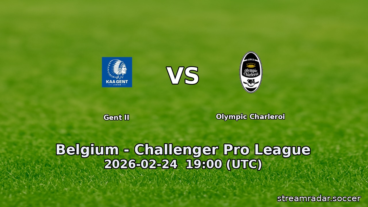 Gent II vs Olympic Charleroi