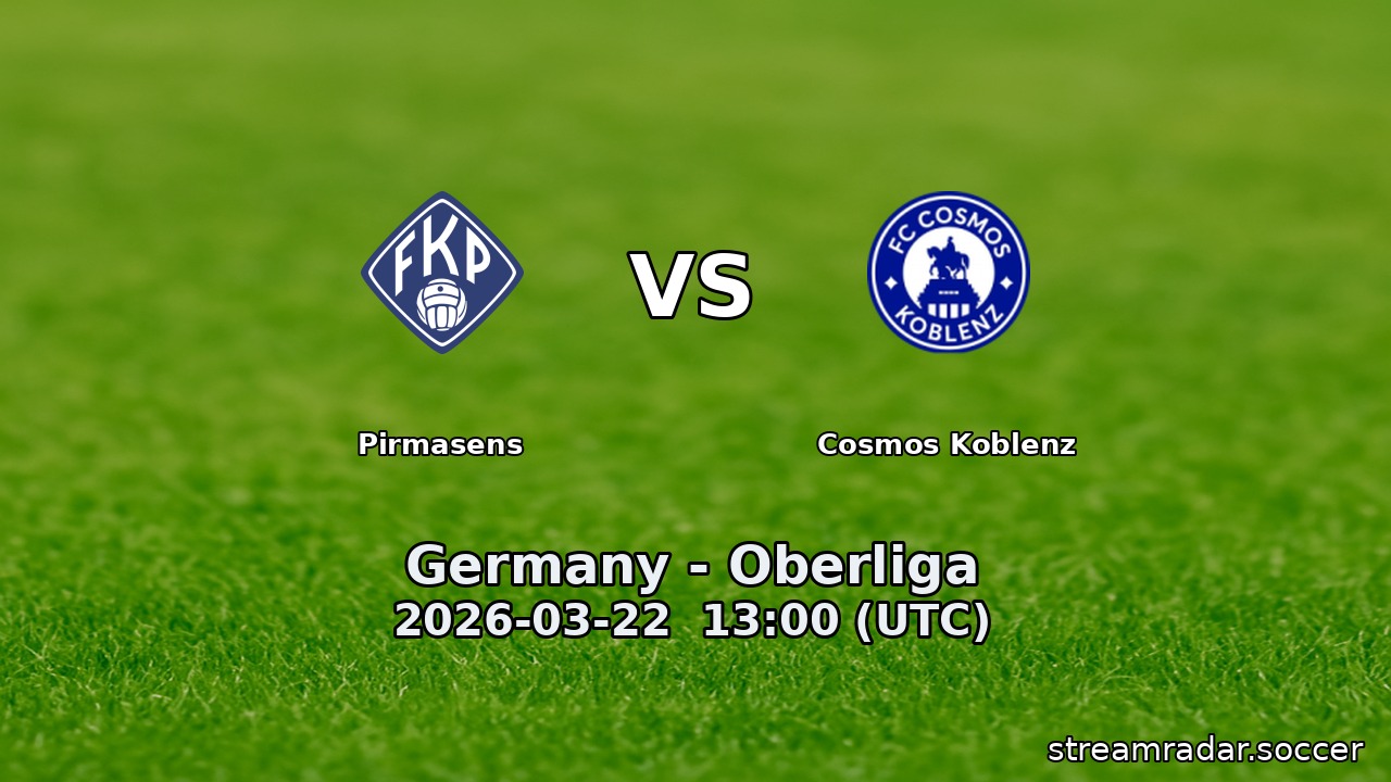 Pirmasens vs Cosmos Koblenz