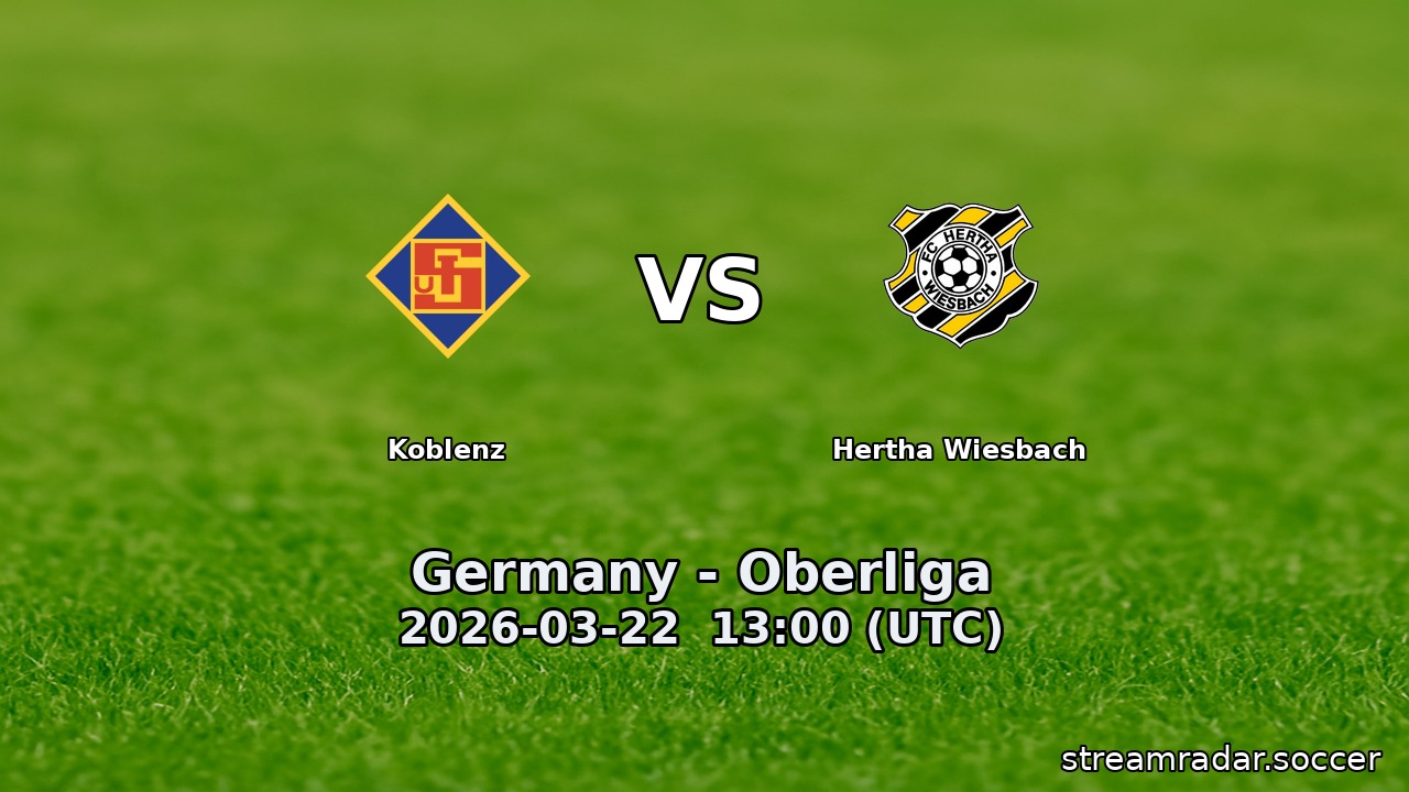 Koblenz vs Hertha Wiesbach