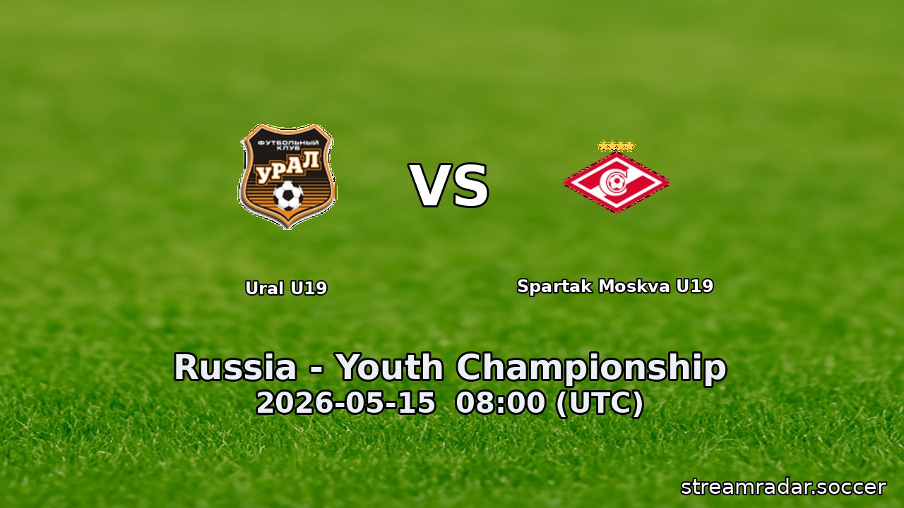 Ural U19 vs Spartak Moskva U19
