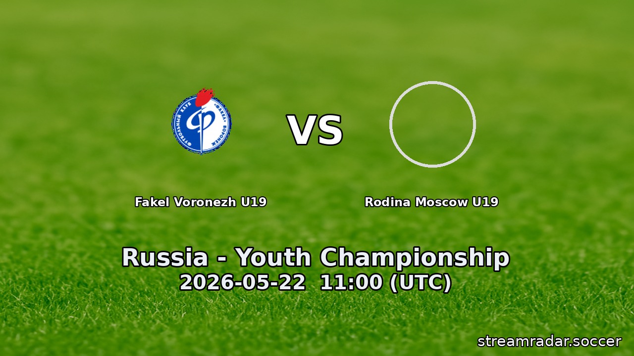 Fakel Voronezh U19 vs Rodina Moscow U19