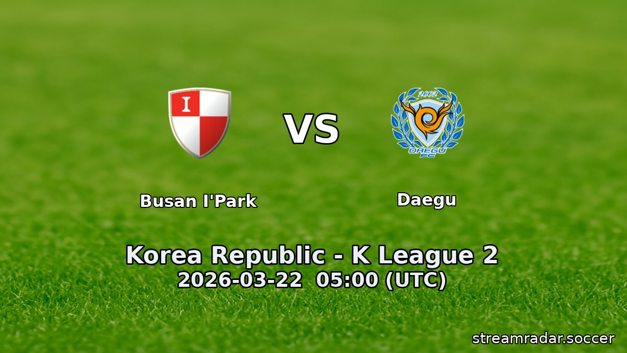 Busan I'Park vs Daegu