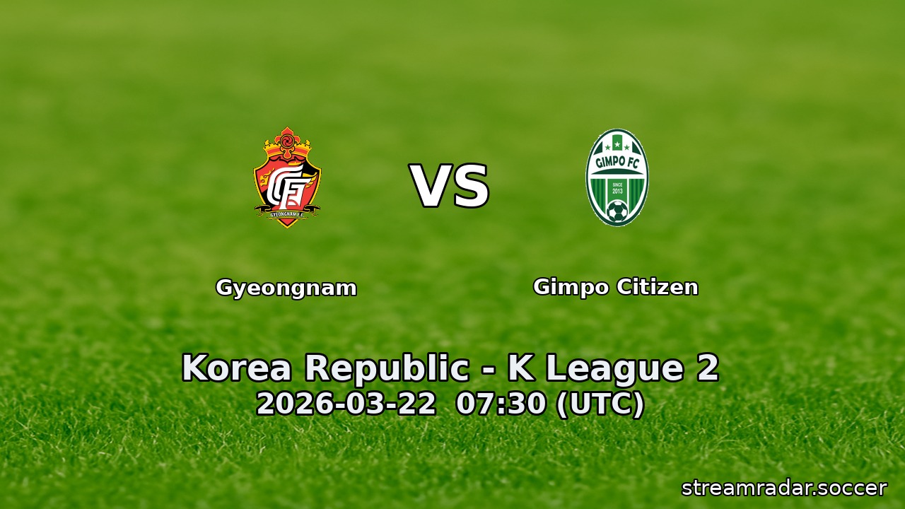 Gyeongnam vs Gimpo Citizen