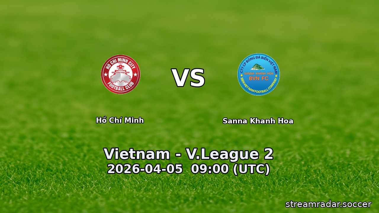 Hồ Chí Minh vs Sanna Khanh Hoa