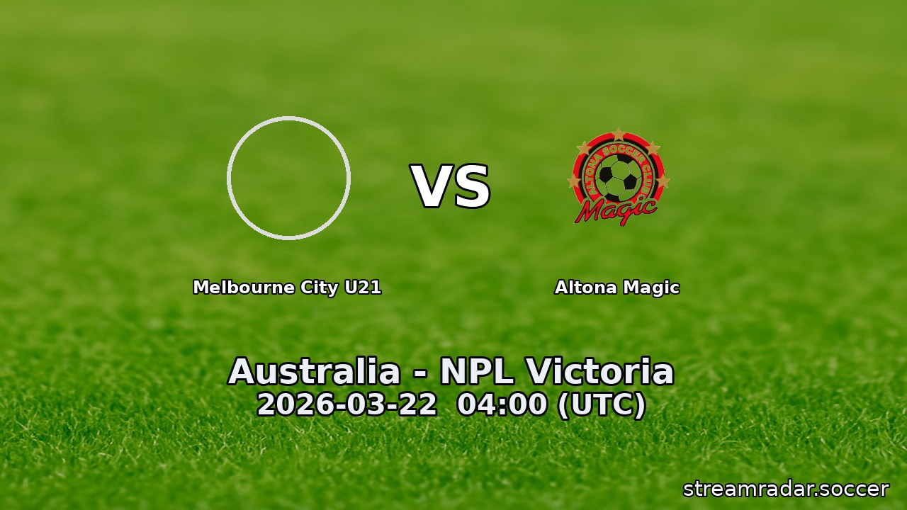 Melbourne City U21 vs Altona Magic