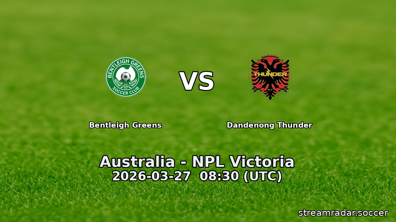 Bentleigh Greens vs Dandenong Thunder