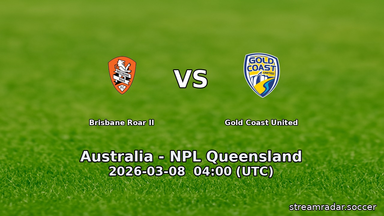 Brisbane Roar II vs Gold Coast United