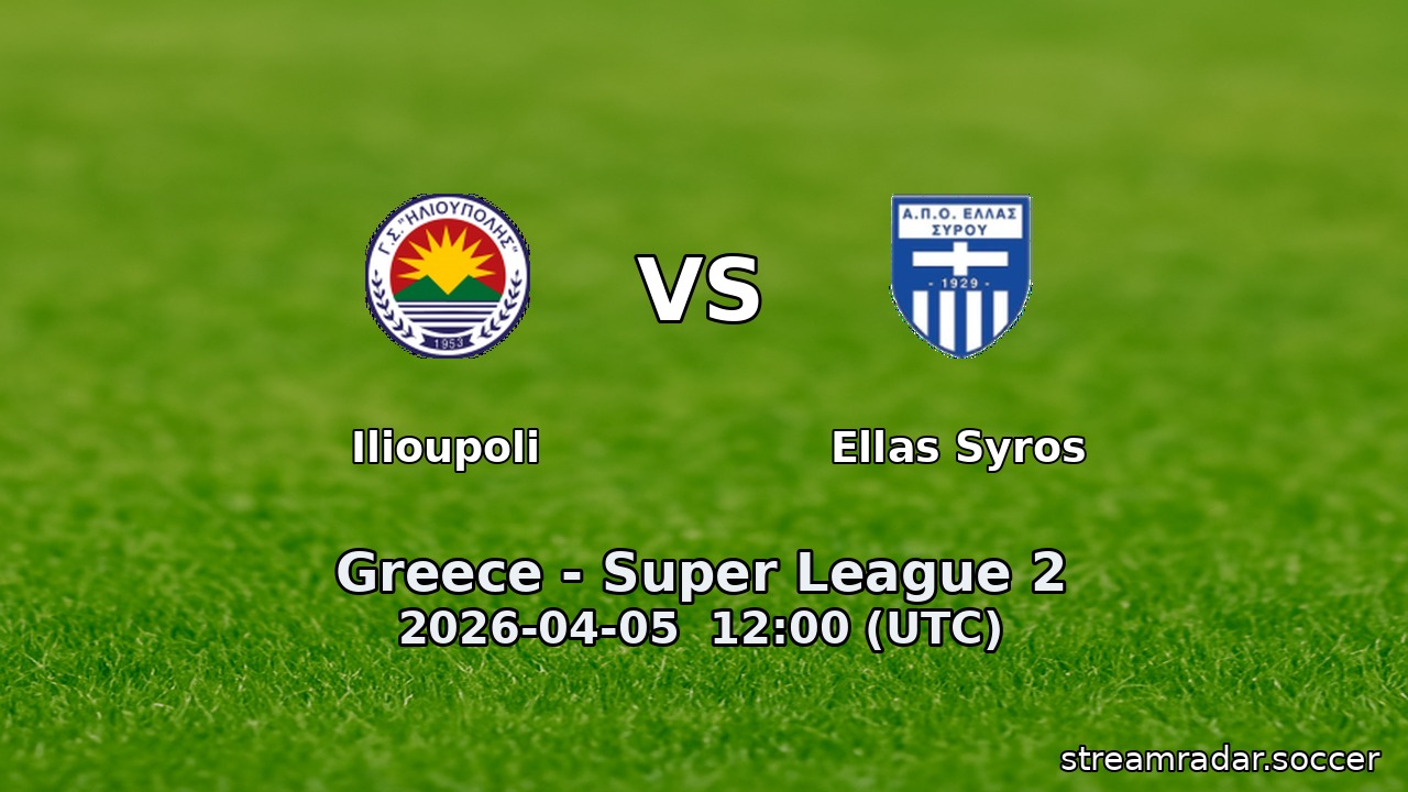 Ilioupoli vs Ellas Syros