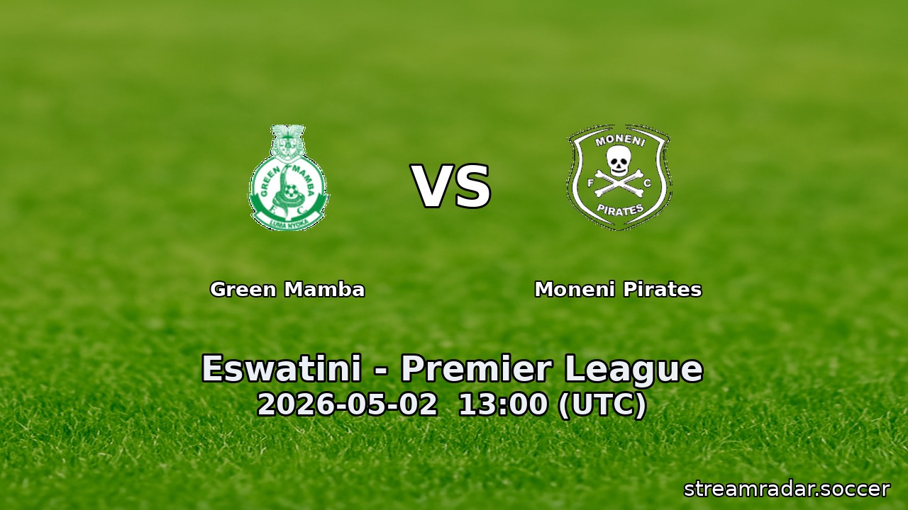 Green Mamba vs Moneni Pirates