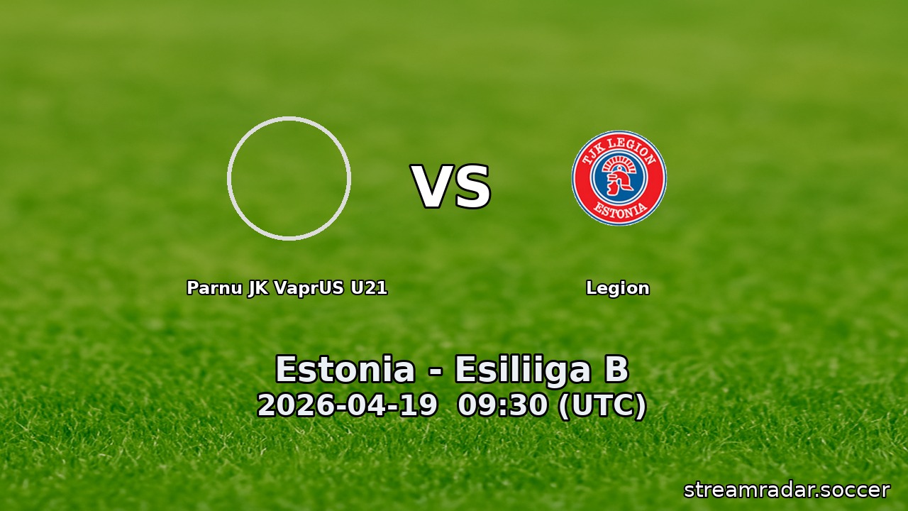 Parnu JK VaprUS U21 vs Legion
