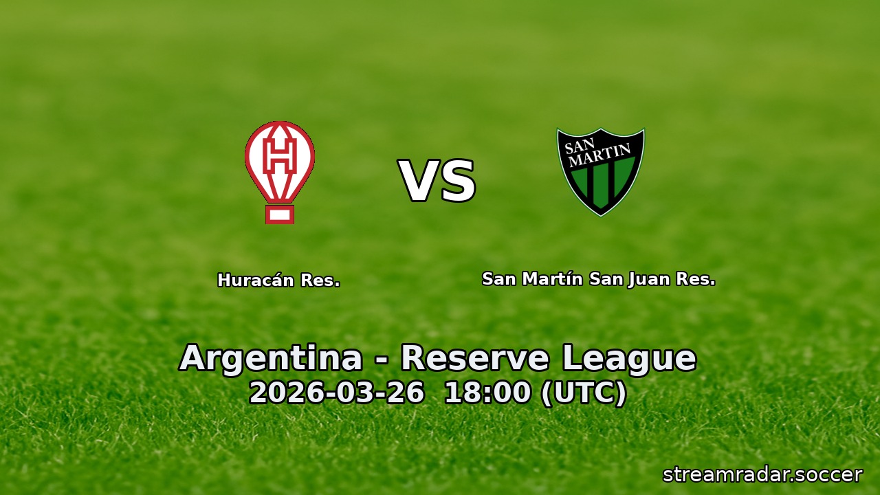 Huracán Res. vs San Martín San Juan Res.