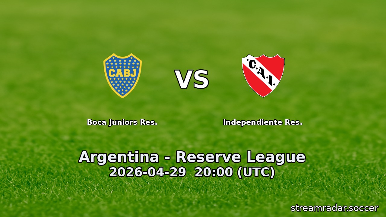 Boca Juniors Res. vs Independiente Res.