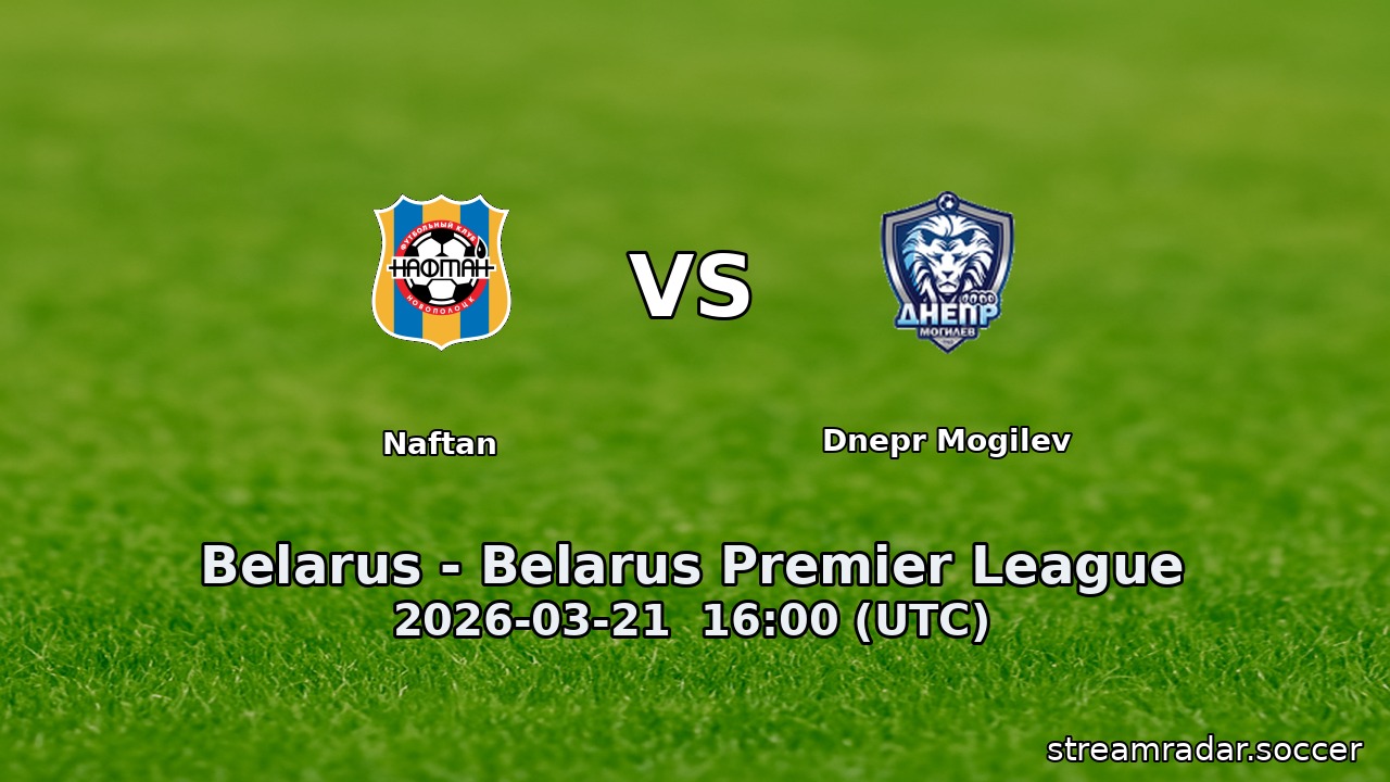 Naftan vs Dnepr Mogilev