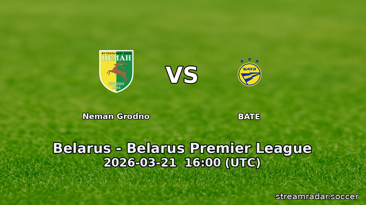 Neman Grodno vs BATE
