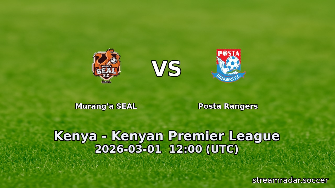 Murang'a SEAL vs Posta Rangers