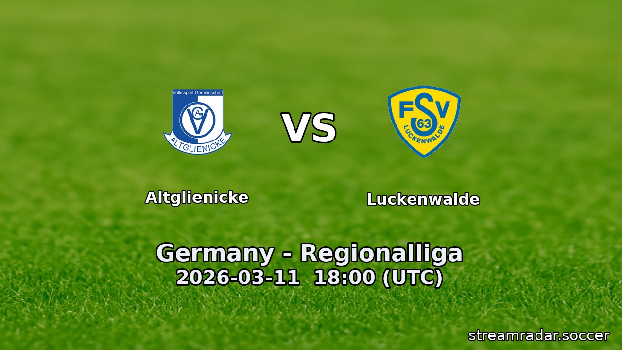 Altglienicke vs Luckenwalde