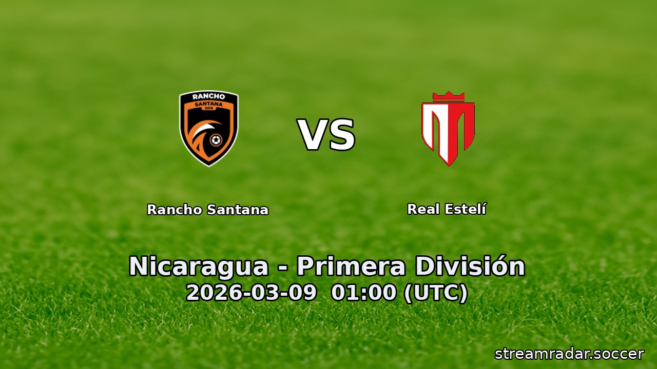Rancho Santana vs Real Estelí