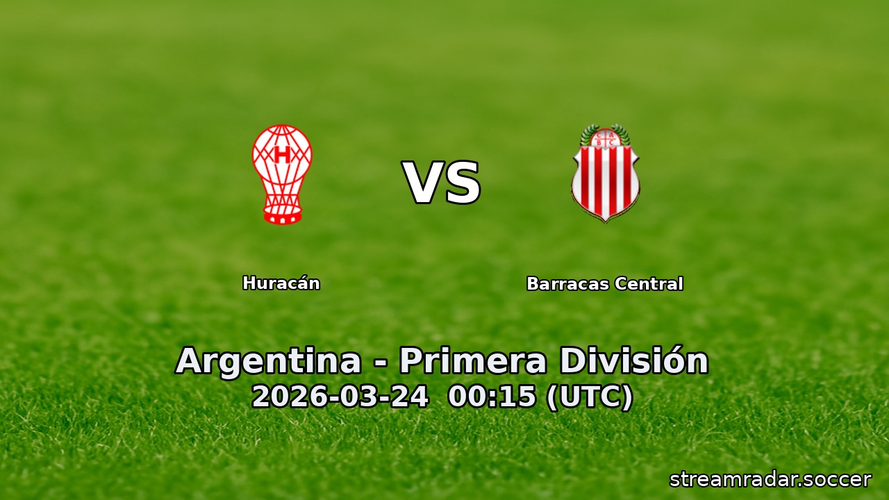 Huracán vs Barracas Central