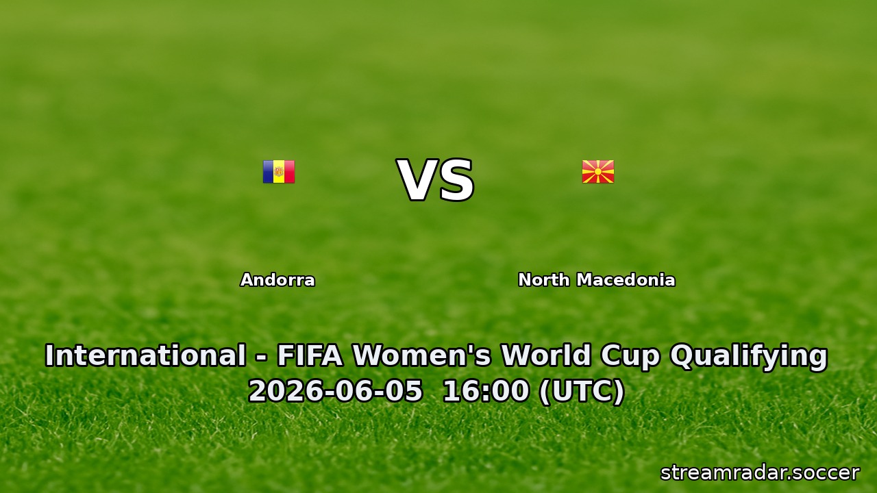 Andorra vs North Macedonia