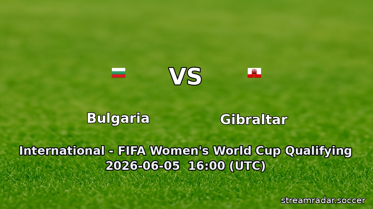 Bulgaria vs Gibraltar