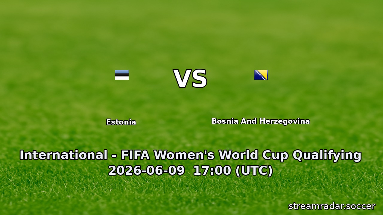 Estonia vs Bosnia and Herzegovina