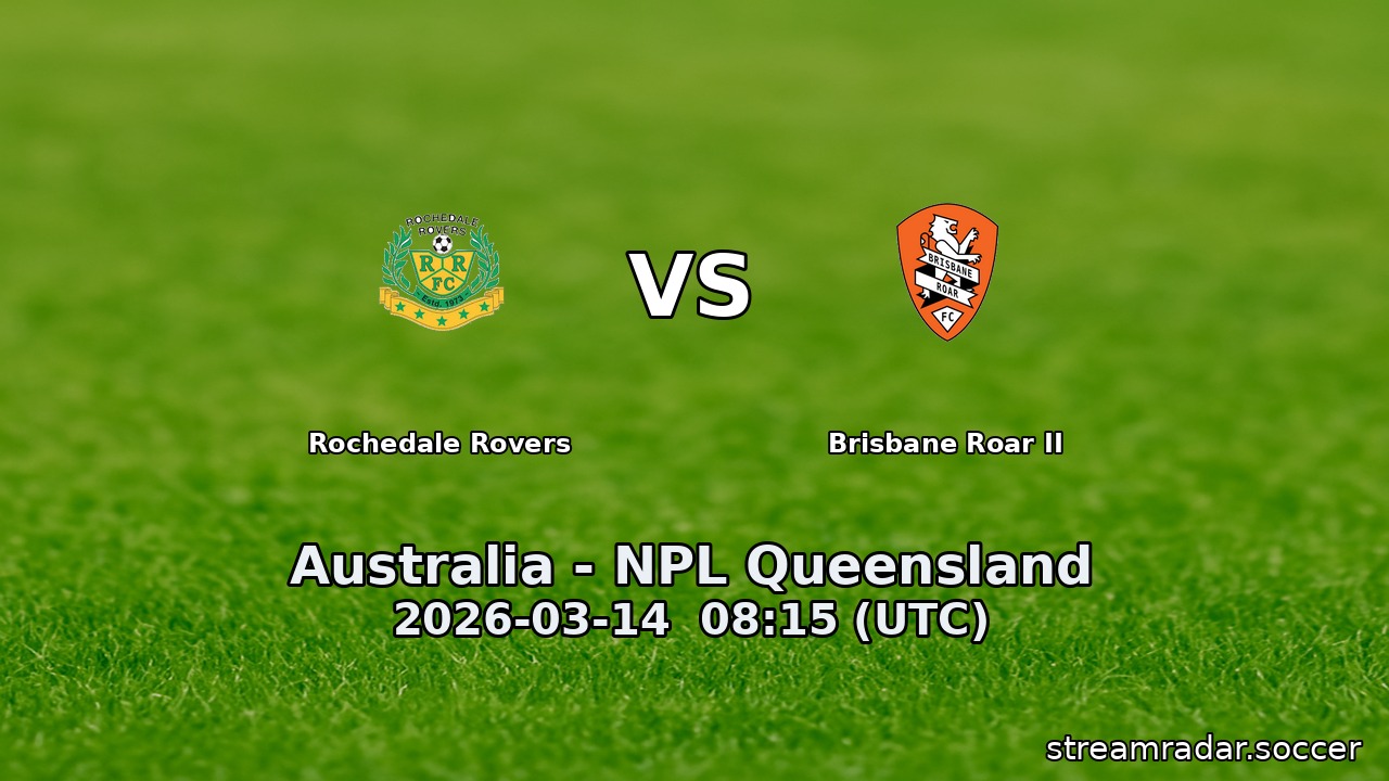 Rochedale Rovers vs Brisbane Roar II
