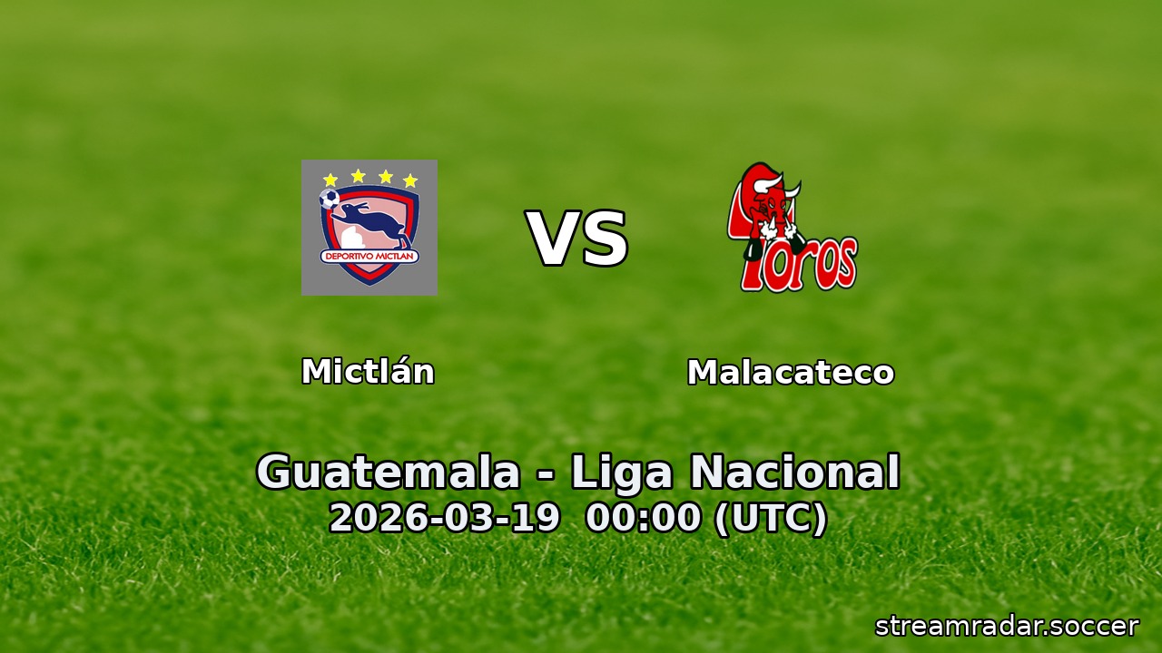 Mictlán vs Malacateco